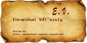 Ehrenthal Vászoly névjegykártya